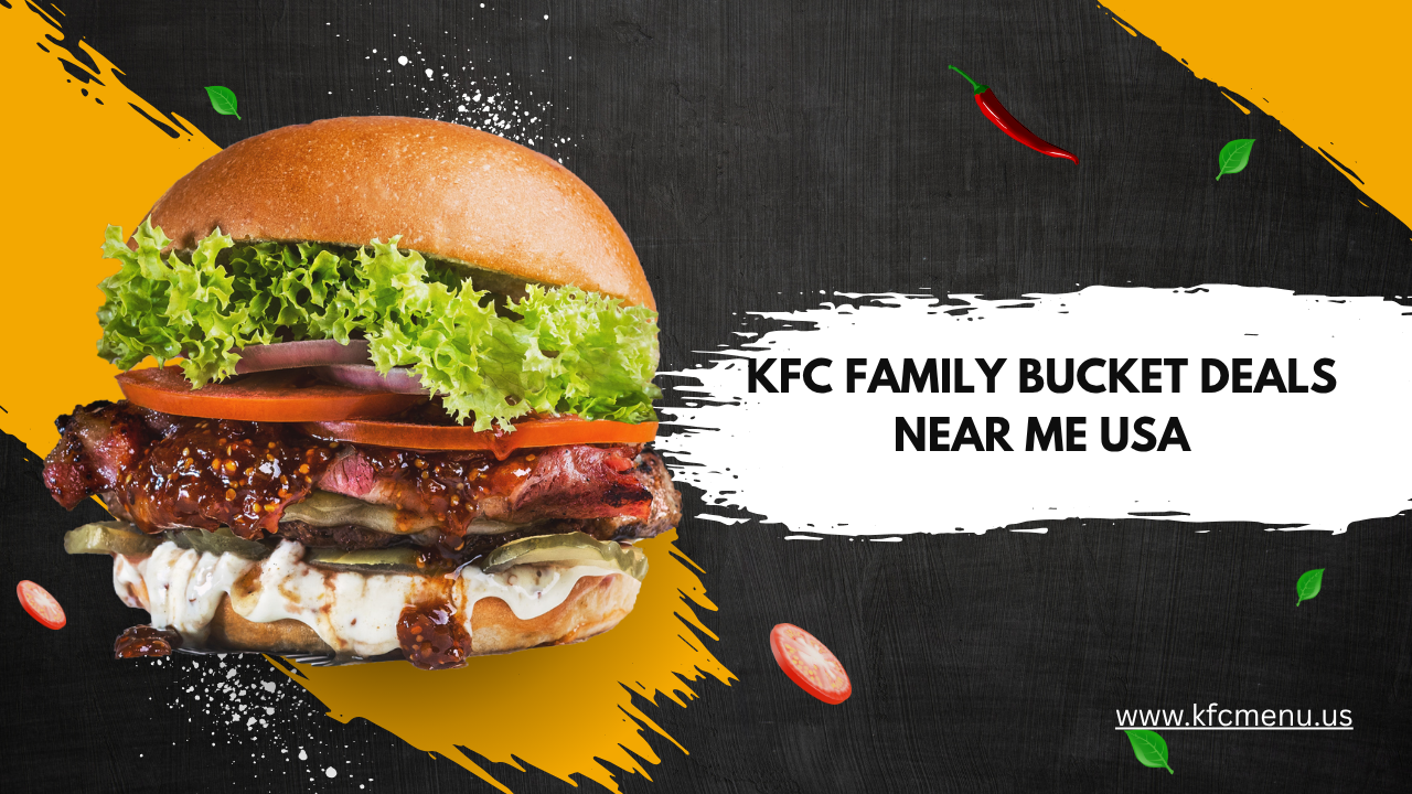 kfc family bucket deals near me USA